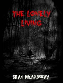 The Lonely Living (Book 1)