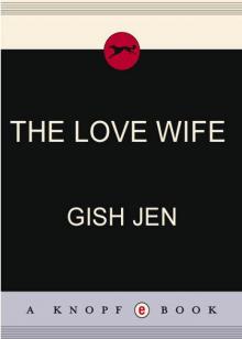 The Love Wife Read online