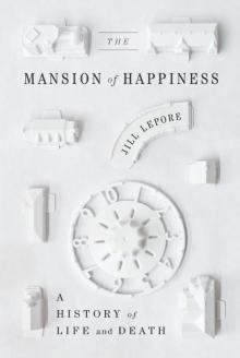 The Mansion of Happiness Read online