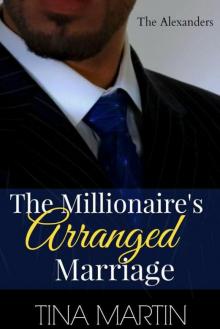 The Millionaire's Arranged Marriage Read online