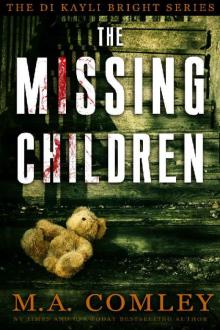 The Missing Children (DI Kayli Bright Trilogy Book 1) Read online
