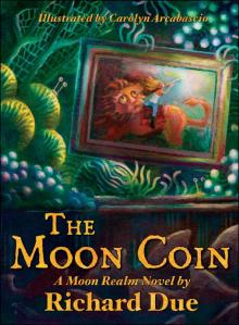 The Moon Coin (The Moon Realm Series) Read online