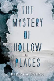 The Mystery of Hollow Places Read online