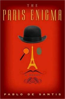 The Paris Enigma: A Novel