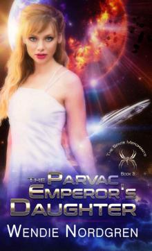 The Parvac Emperor's Daughter (The Space Merchants Book 3) Read online