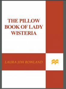 The Pillow Book of Lady Wisteria Read online