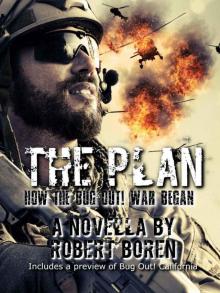 The Plan: How the Bug Out! War Began Read online