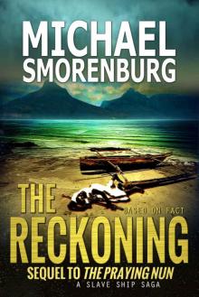 The Reckoning (Slave Shipwreck Saga Book 2) Read online
