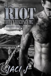 The Riot (Hell's Disciples MC Book 5) Read online