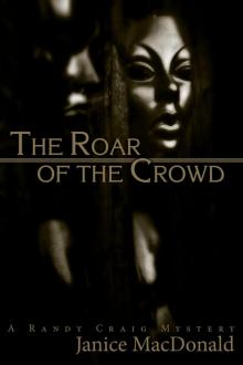 The Roar of the Crowd Read online