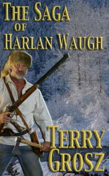 The Saga of Harlan Waugh (The Mountain Men) Read online