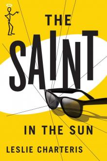 The Saint in the Sun (The Saint Series) Read online