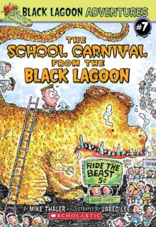 The School Carnival from the Black Lagoon (Black Lagoon Adventures) Read online