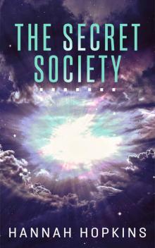 The Secret Society (The Mayfly Series Book 2) Read online