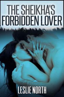 The Sheikha's Forbidden Lover (The Tazeem Twins Series Book 5) Read online