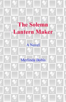 The Solemn Lantern Maker