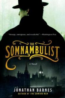 The Somnambulist: A Novel Read online
