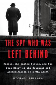 The Spy Who Was Left Behind Read online