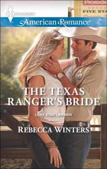 The Texas Ranger's Bride (Lone Star Lawmen Book 1) Read online