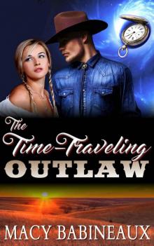 The Time-Traveling Outlaw Read online