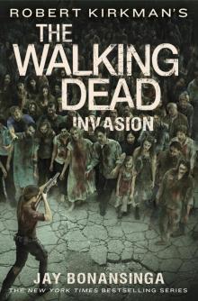 The Walking Dead: Invasion Read online