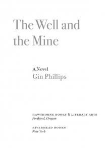 The Well and The Mine Read online