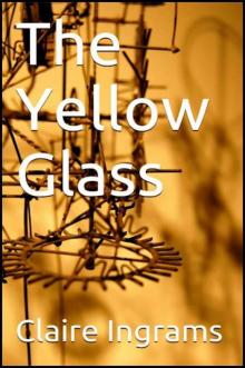 The Yellow Glass