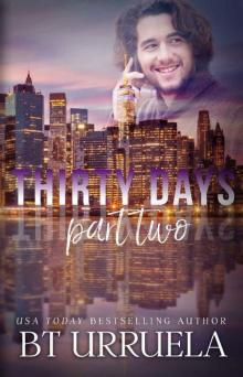 Thirty Days: Part Two (A SwipeDate Novella) Read online