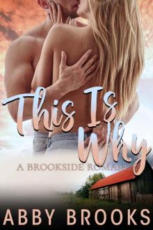 This Is Why (A Brookside Romance Book 3) Read online