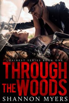 Through The Woods Read online
