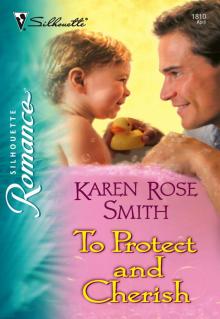 To Protect and Cherish Read online
