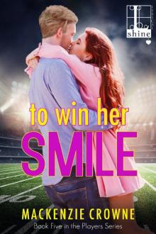 To Win Her Smile Read online