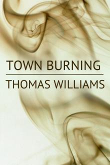 Town Burning Read online