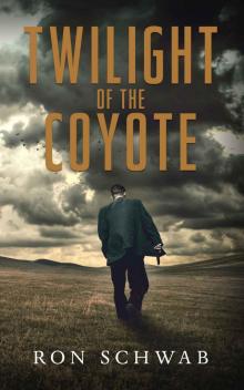 Twilight of the Coyote Read online