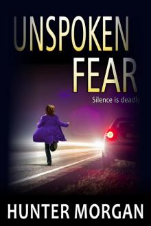 Unspoken Fear Read online