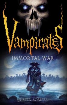 Vampirates 6: Immortal War Read online