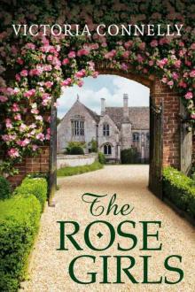 Victoria Connelly - The Rose Girl Read online