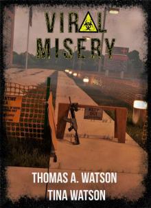 Viral Misery (Book 1) Read online