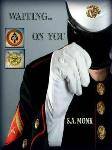 Waiting... On You (Force Recon Marines) Read online