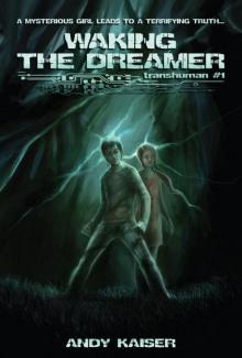 Waking the Dreamer (Transhuman) Read online