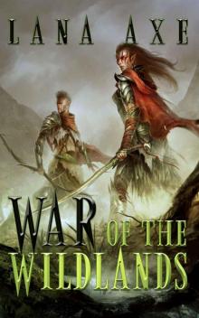 War Of The Wildlands Read online