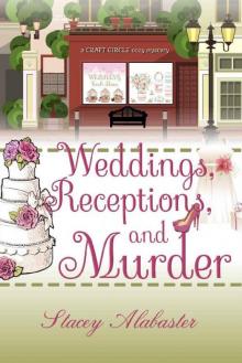 Weddings, Receptions, and Murder Read online