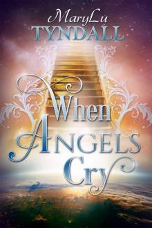 When Angels Cry Read online