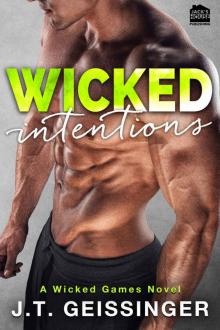 Wicked Intentions: The Wicked Games Series, Book 3