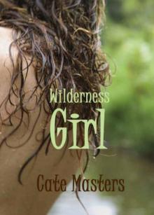 Wilderness Girl Read online