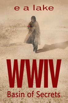 WWIV - Basin of Secrets Read online