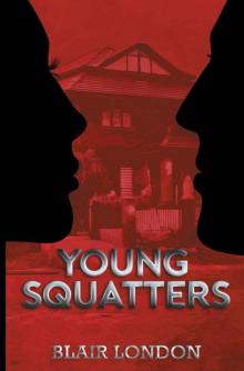 Young Squatters Read online