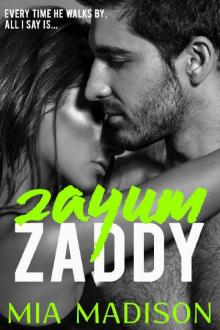 Zayum Zaddy: A Steamy Older Man Younger Woman Romance Read online